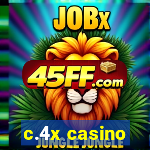 c.4x casino